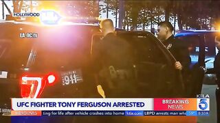 UFC fighter Tony Ferguson arrested in Hollywood