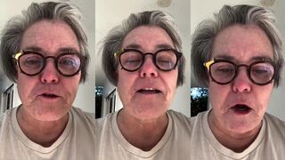 Rosie O'Donnell - Tik Tok you don't stop huh?